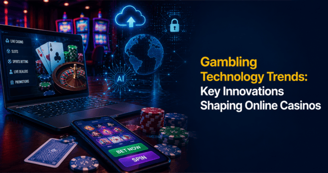 gambling technology trends
